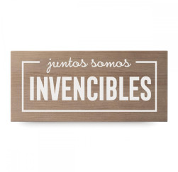 Cartel de madera 'Juntos somos invencibles'