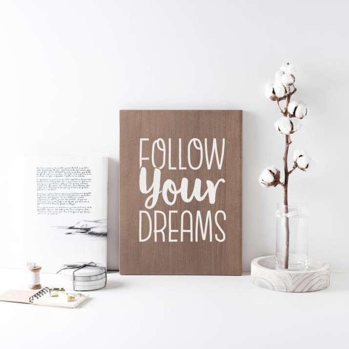 Cartel de madera 'Follow your dreams' 1 