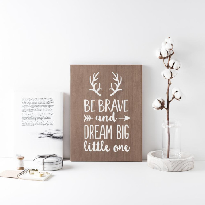 Cartel de madera 'Be brave' 1 